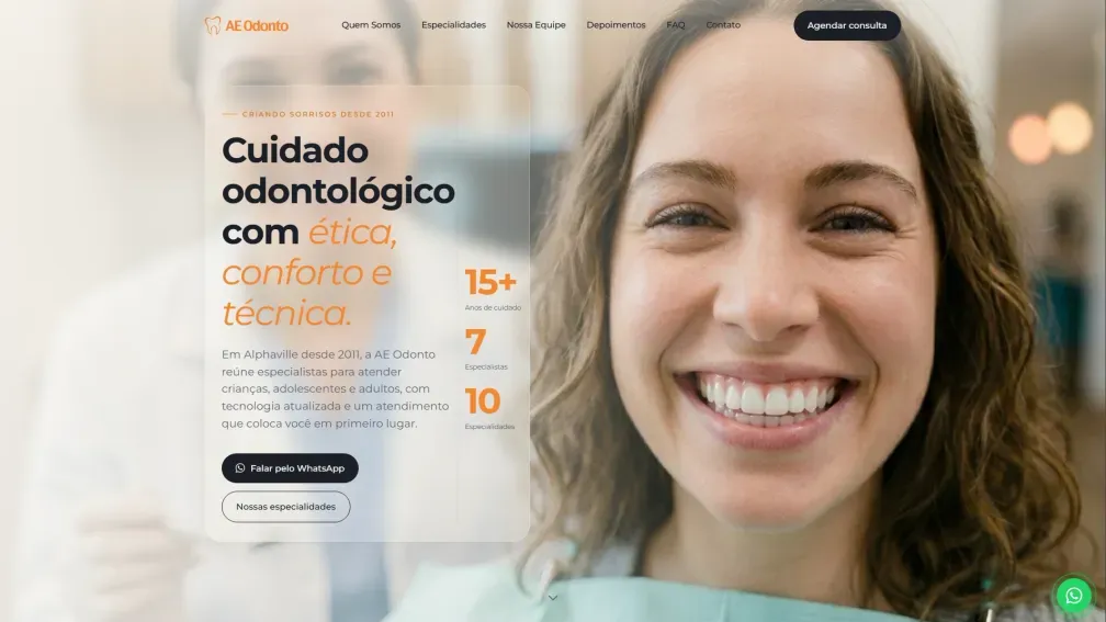 The AE Odonto homepage: a smiling patient behind a glass card reading Cuidado odontologico com etica, conforto e tecnica, alongside 15+ years of care, 7 specialists and 10 specialities, and a WhatsApp button